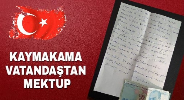 Vatandaştan Kaymakama Mektup