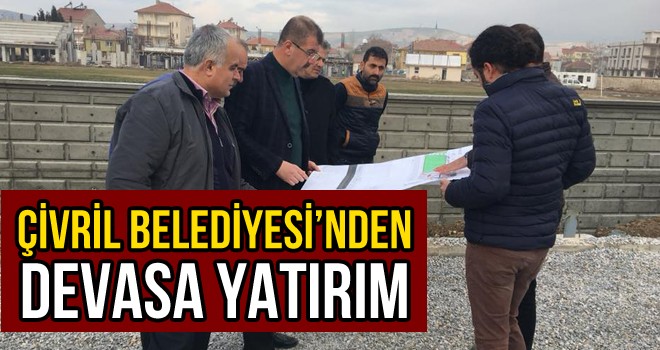 Çivril Belediyesi’nden Devasa Yatırım