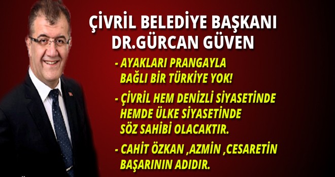 ÇİVRİL ÜLKE SİYASETİNDE SÖZ SAHİBİ OLUYOR