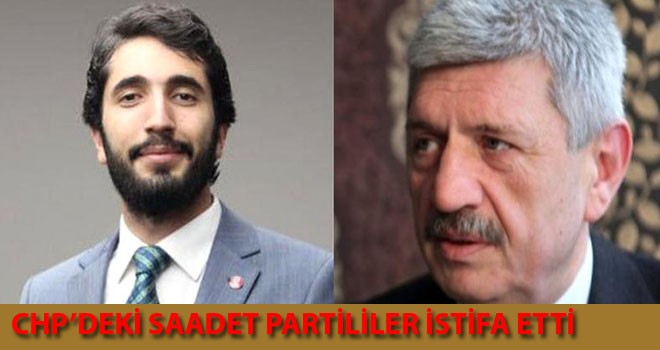 CHP'deki Saadet Partililer İstifa Etti