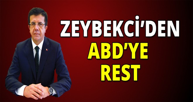 ZEYBEKCİ'DEN ABD'YE REST