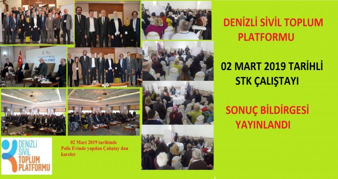 DENİZLİ SİVİL TOPLUM PLATFORMU SONUÇ BİLDİRGESİ YAYINLANDI